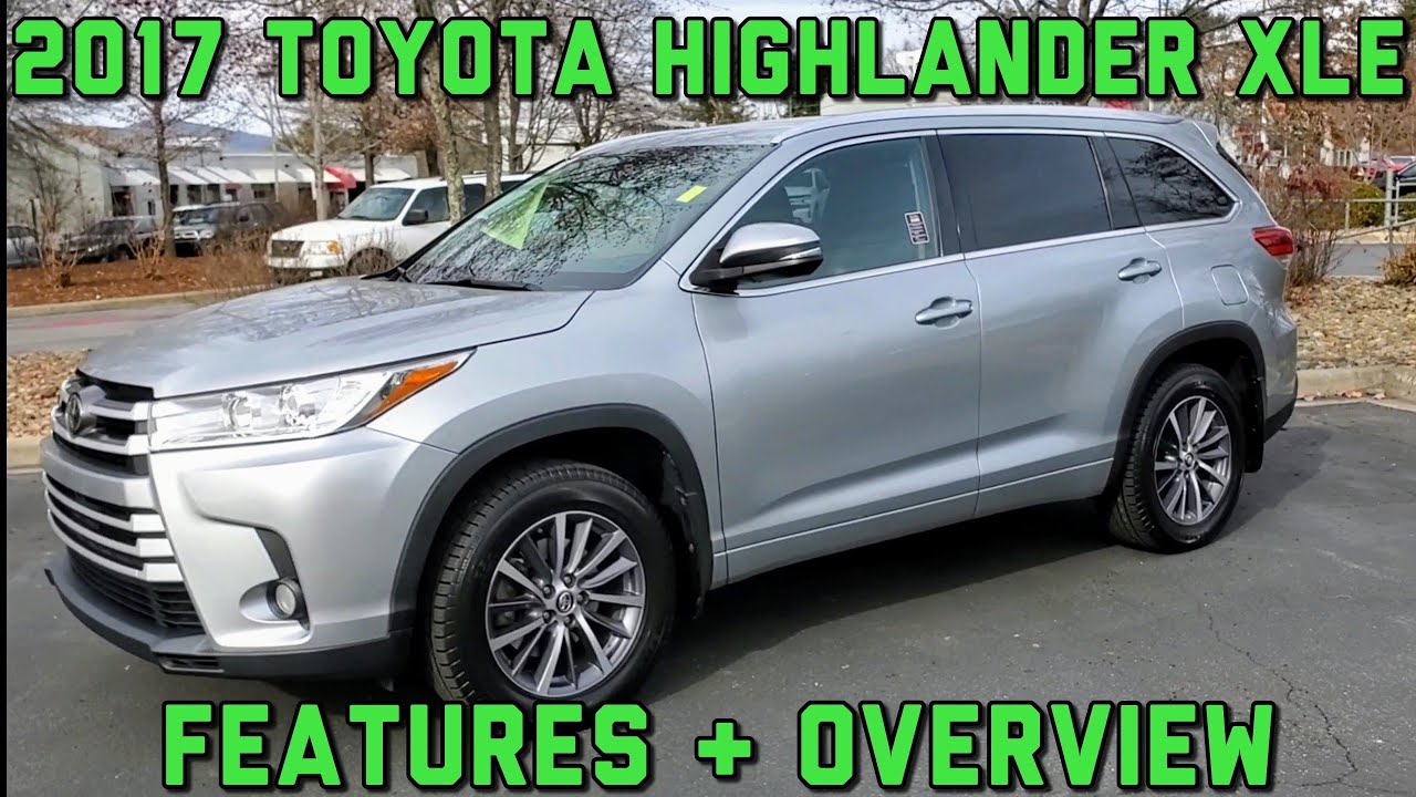 Характеристики и обзор Toyota Highlander XLE 2017 года