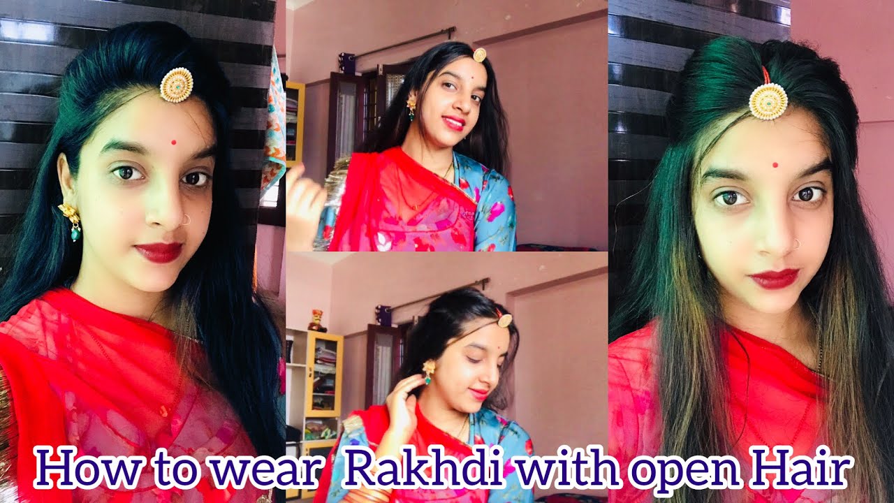 How to wear Rakhdi with open Hair ||खुले बालों मे रखड़ी केसे लगाएँ || Komal Panwar
