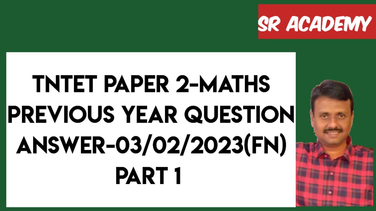 Tntet paper 2 maths previous year question 03/02/2023 fn and answers with explanation 