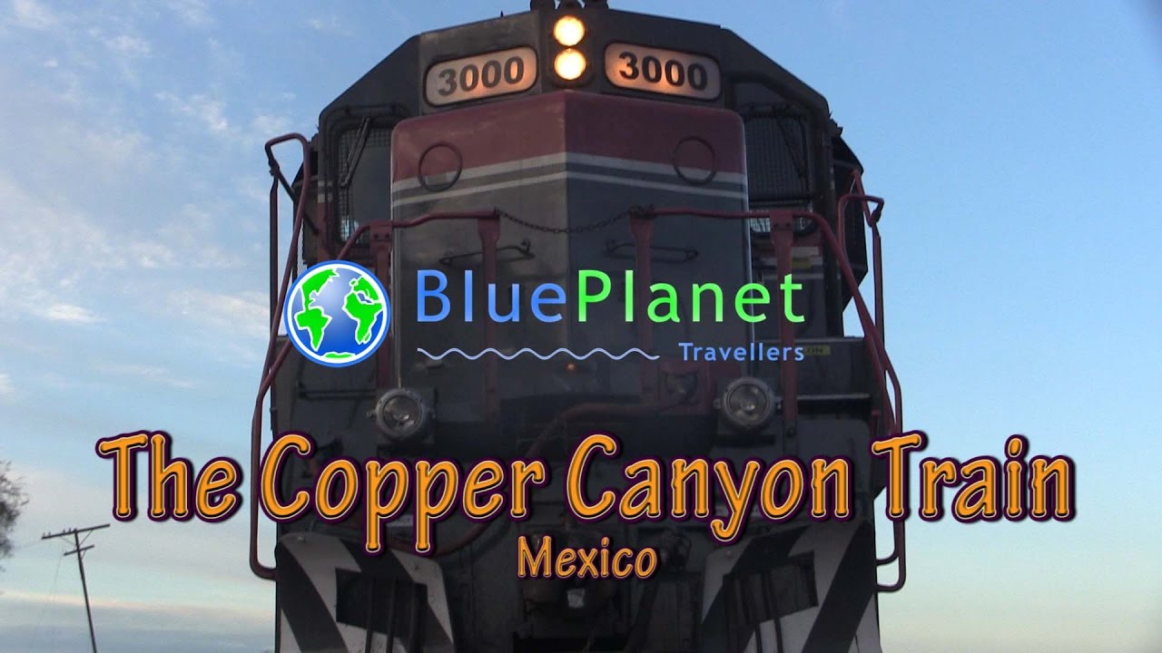 Copper Canyon Railway Mexico - the trip of a lifetime