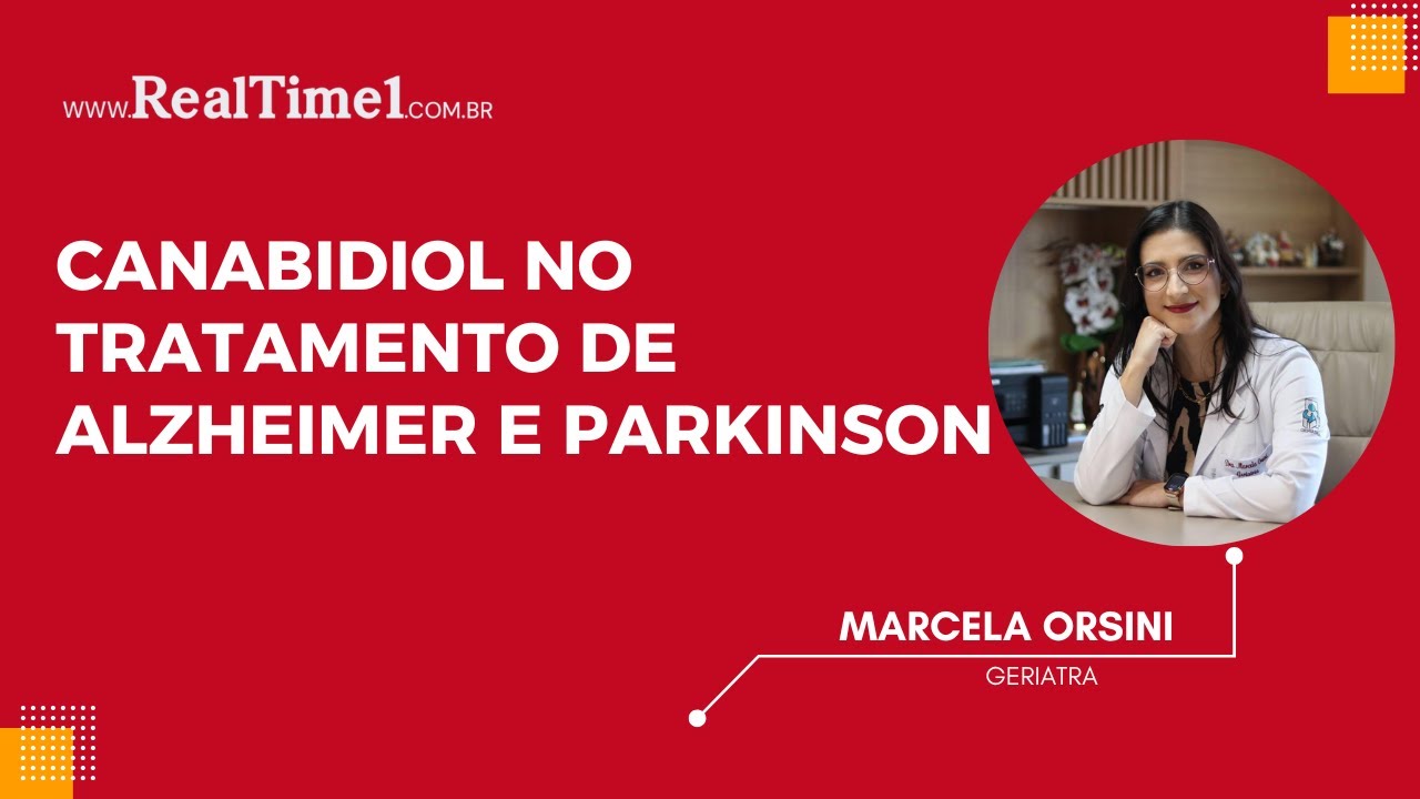 Contribuição do canabidiol no tratamento de Alzheimer e Parkinson