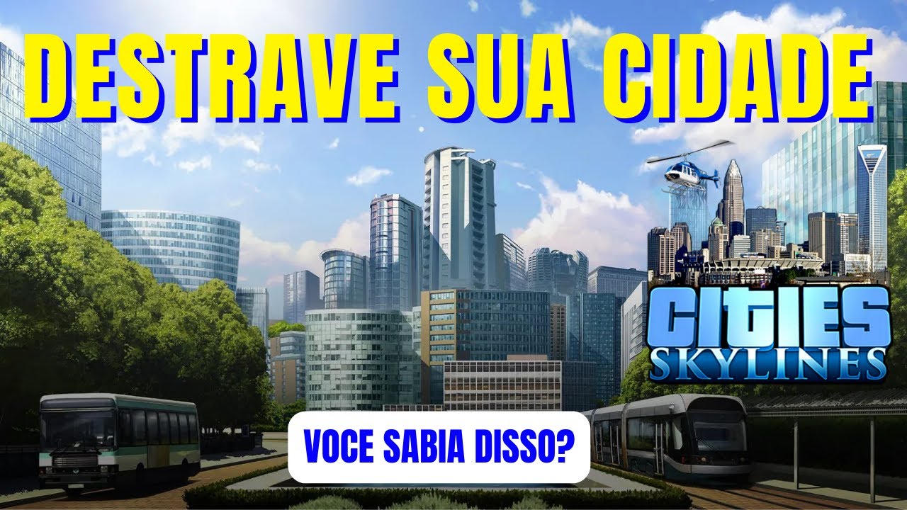 SUA CIDADE NUNCA MAIS SERÁ A MESMA EM CITIES SKYLINES PS4 PS5 XBOX