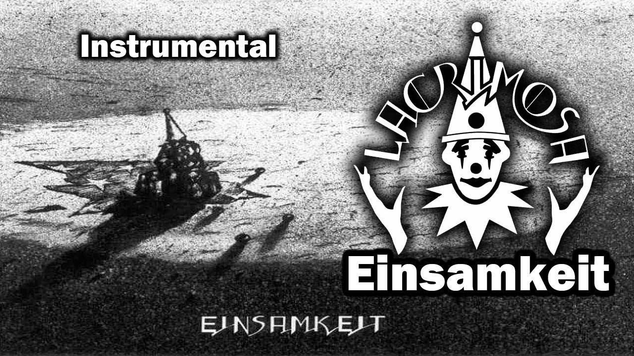 ►Lacrimosa | Einsamkeit | INSTRUMENTAL