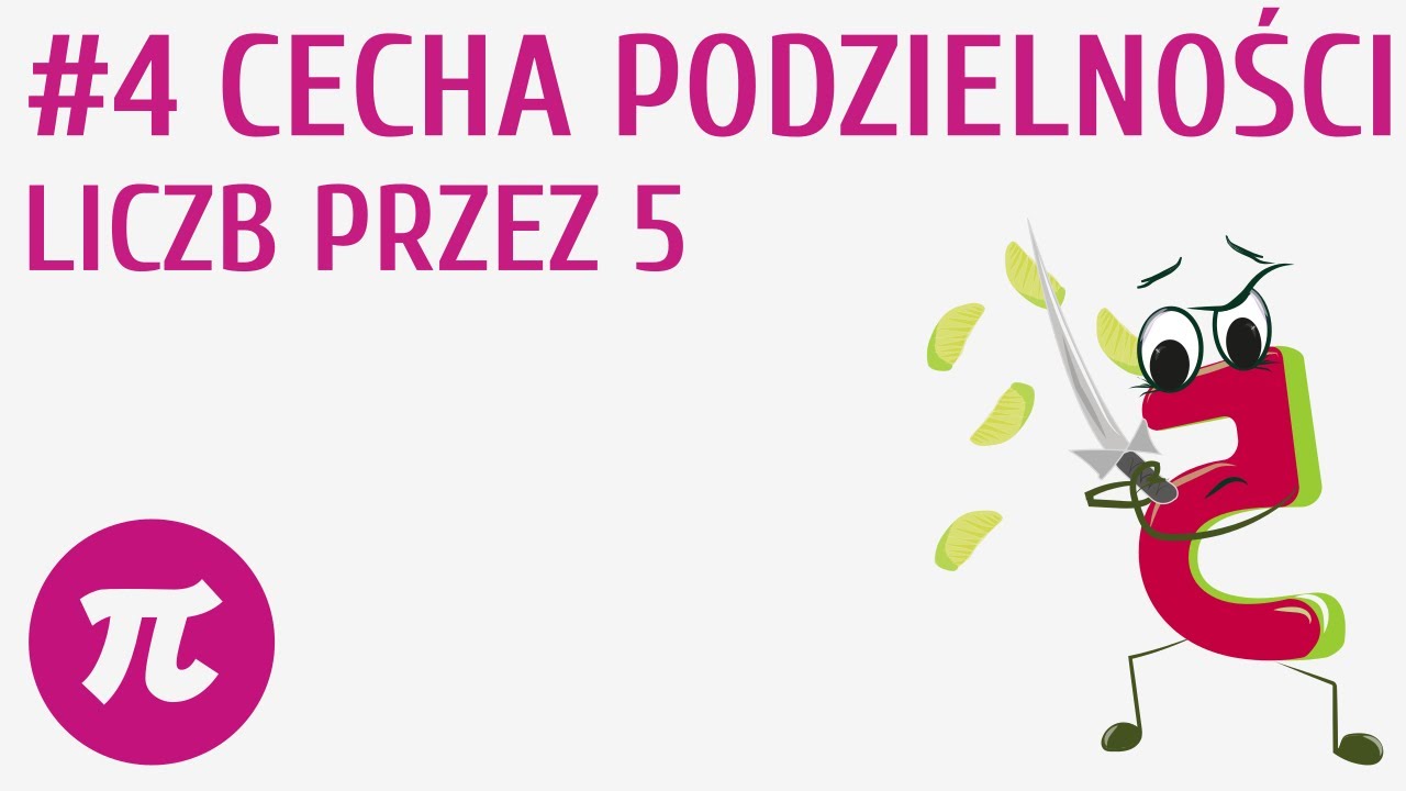 Cecha podzielności liczb przez 5 #4 [ Wielokrotności i dzielniki liczb ]