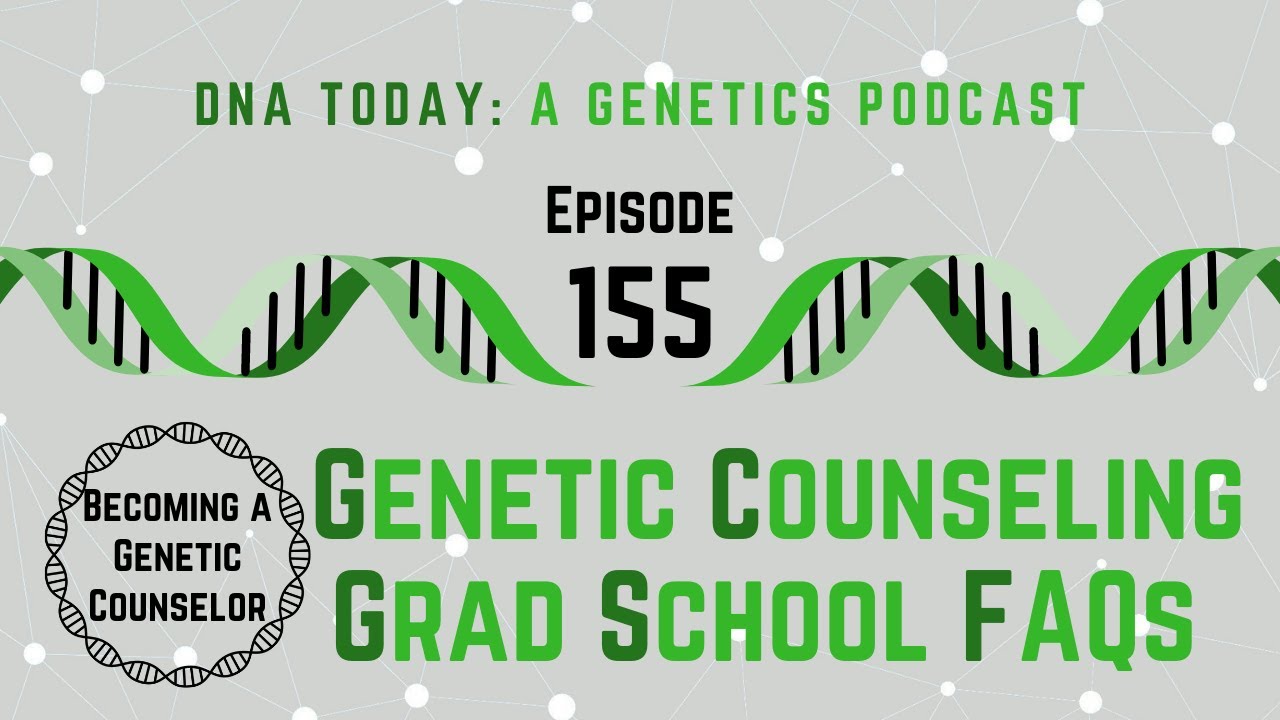 Genetic Counseling Grad School FAQs