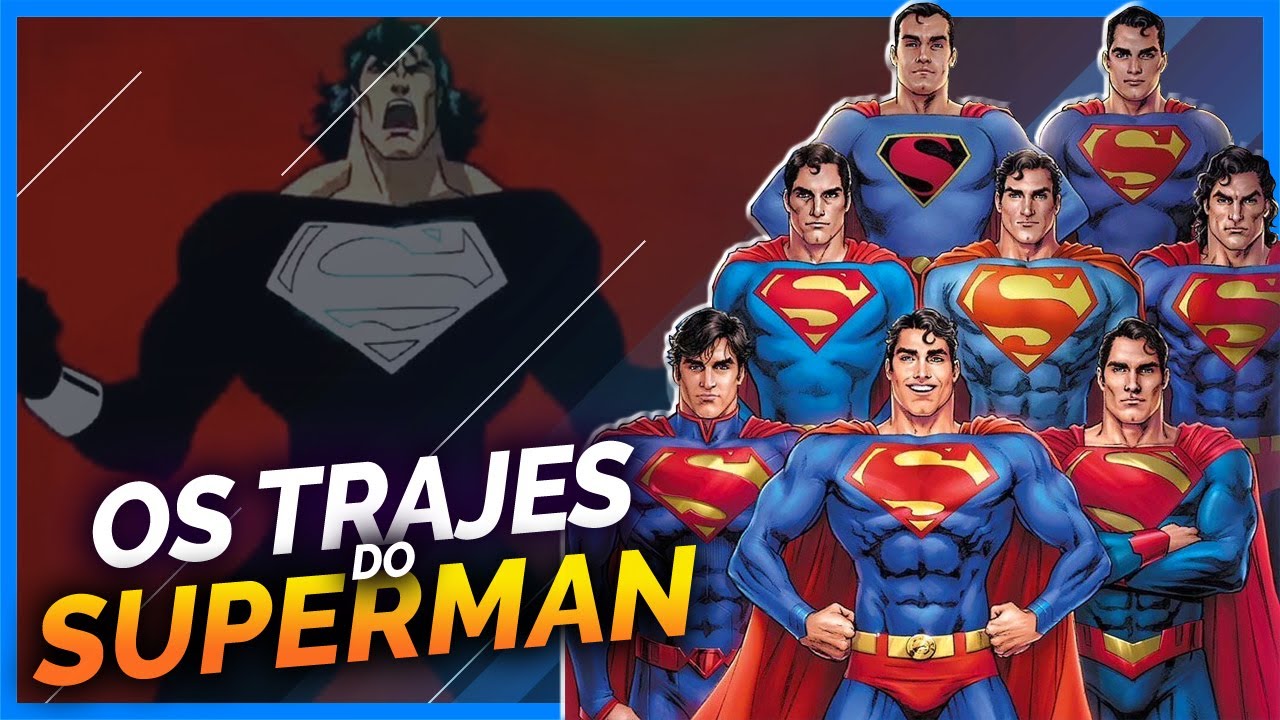 OS 10 MELHORES TRAJES DO SUPERMAN