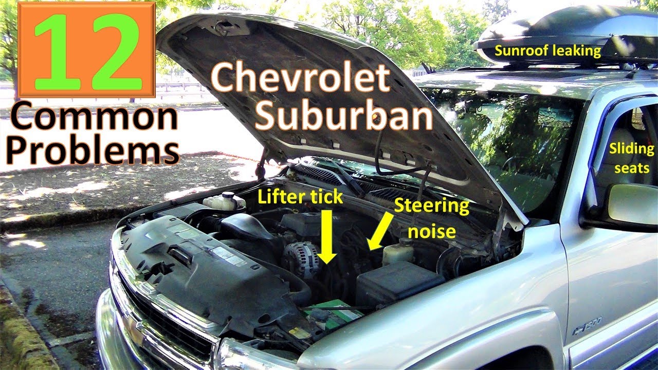Распространенные проблемы Chevrolet Suburban 2000 - 2006