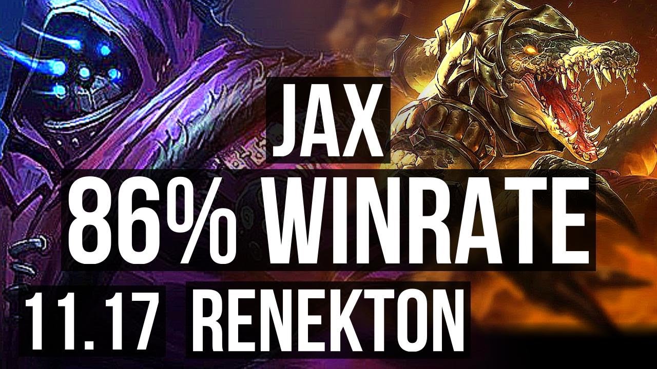 JAX vs RENEKTON (TOP) | 86% winrate, Quadra | BR Master | v11.17