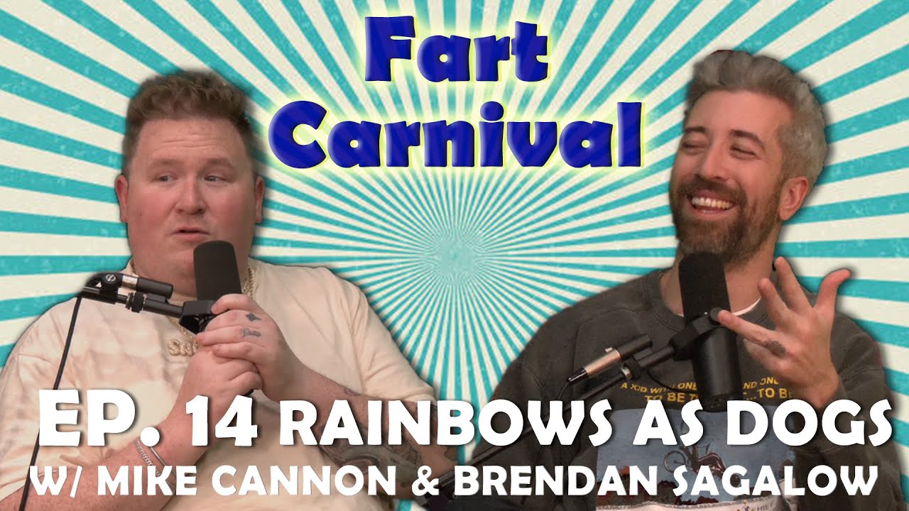 Fart Carnival #014 | Rainbows As Dogs