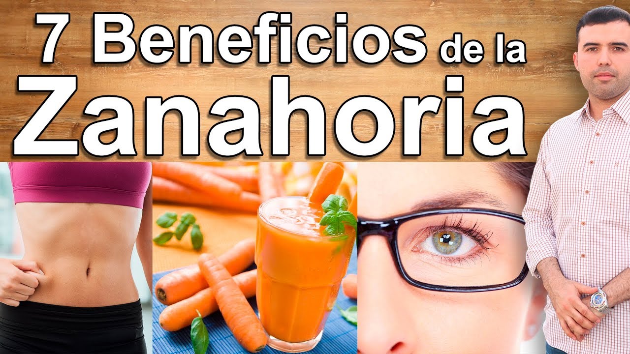 Para Que Sirve La Zanahoria - Beneficios y Propiedades de la Zanahoria Para La Vista, Belleza, Salud