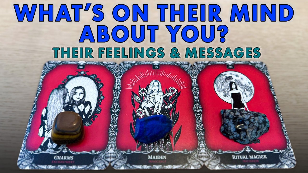 💭 What’s On Their Mind About You? | Their Feelings + Messages | Pick A Card Tarot Reading