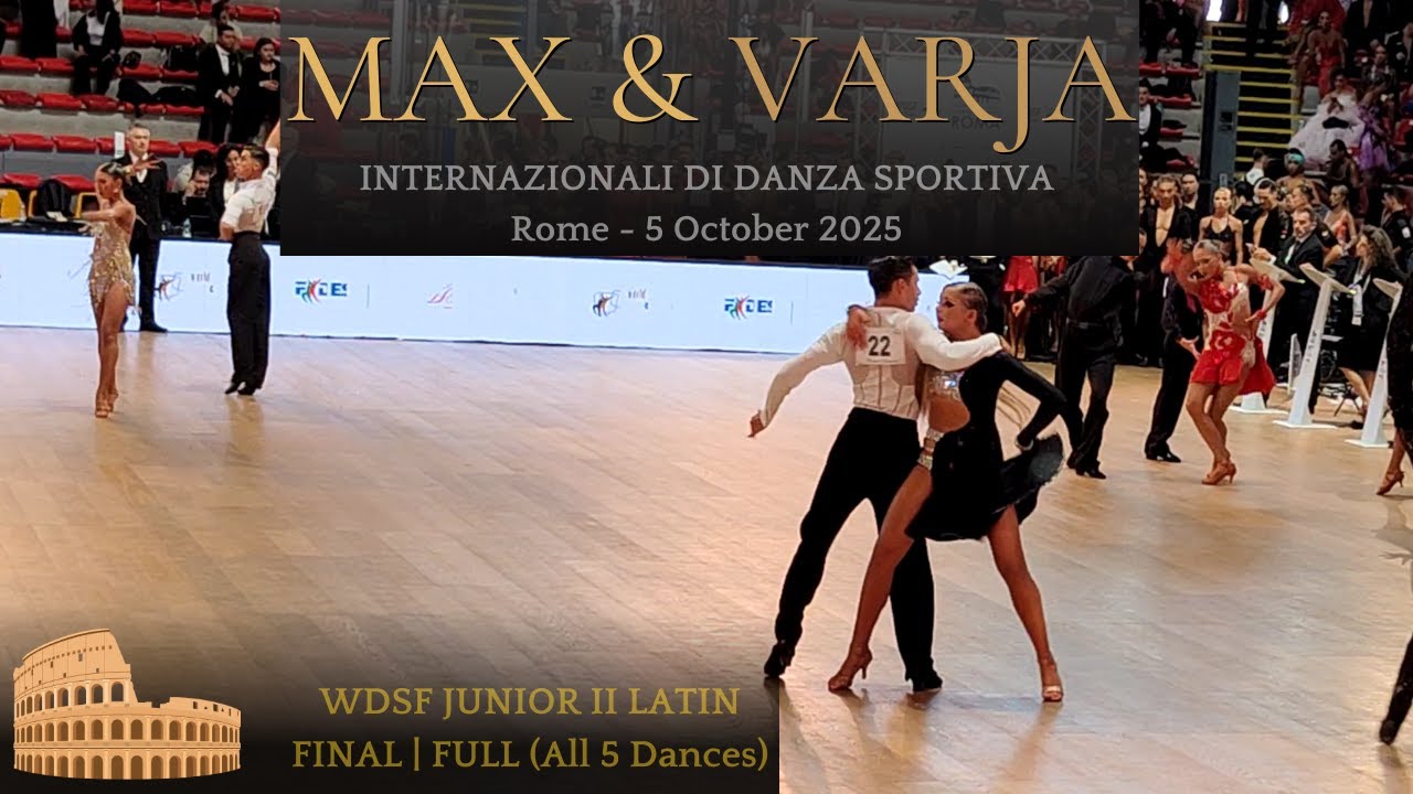WDSF Rome 2025: Max & Varja | The Full Final (Silver Medal Performance)