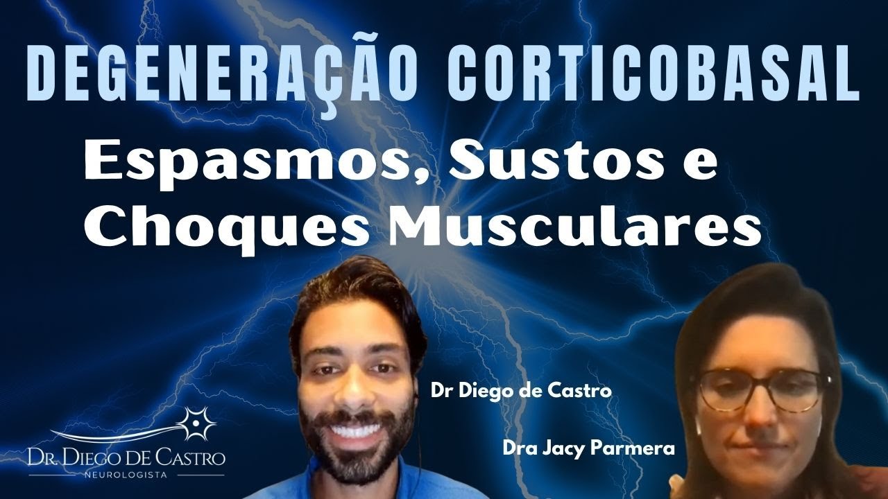 Espasmos Musculares na Degeneração Corticobasal - DCB | Dr Diego de Castro Neurologista