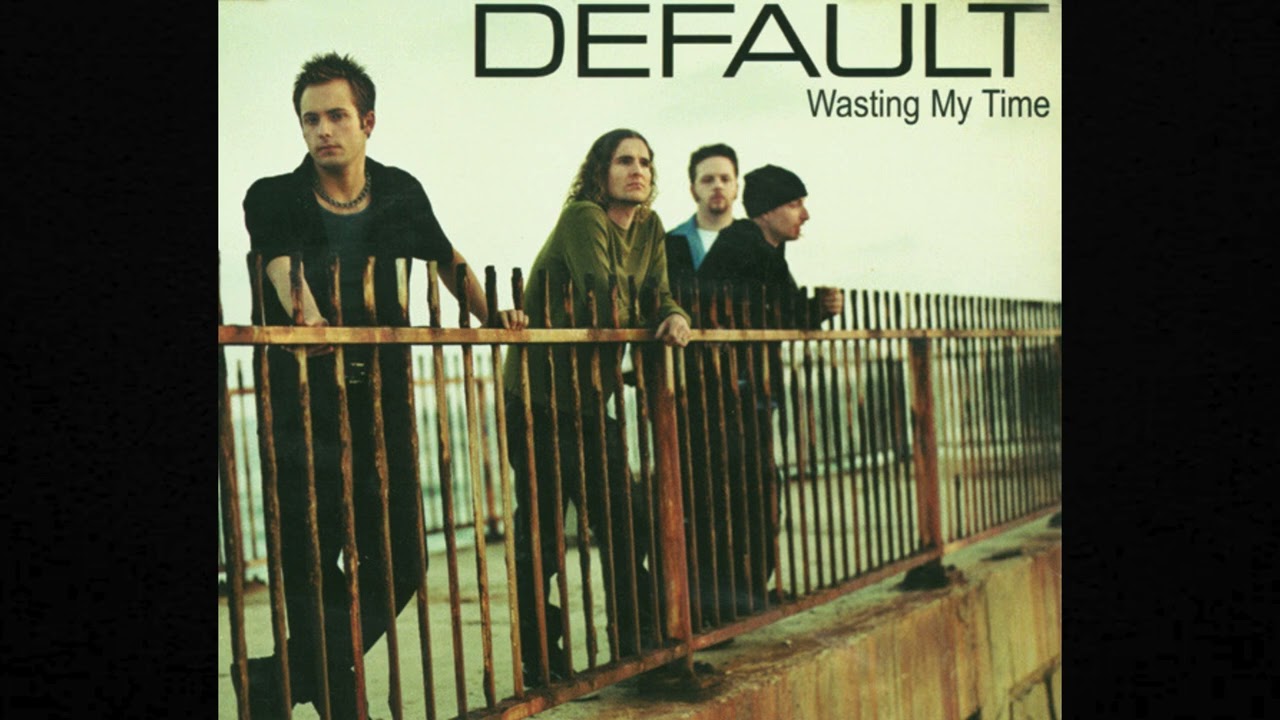 Default - Wasting My Time (CHR Mix)