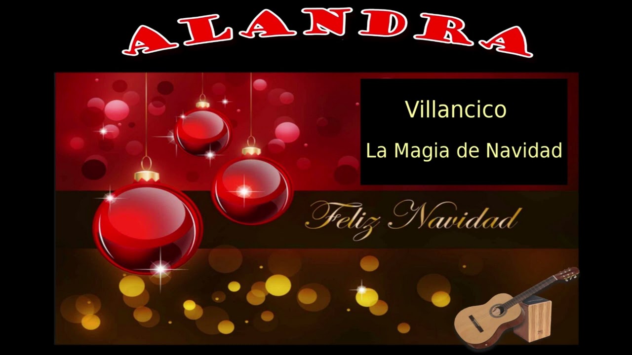 Villancico La Magia de Navidad. Alandra
