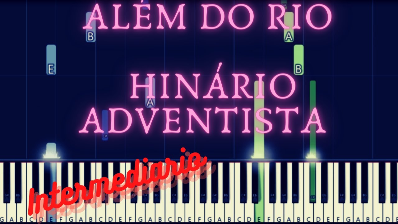 ALÉM DO RIO  - HINO 570 - HINÁRIO ADVENTISTA