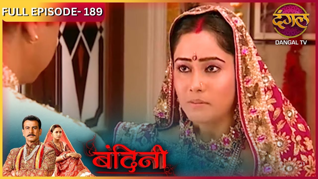 BANDINI | FULL Episode |189 | Dharamraj and Santu | Ronit Roy, and Aasiya Kazi, ki Story | Dangal TV