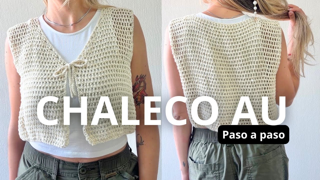 CHALEO AU, TEJIDO PASO A PASO Ideal Si Eres Principiante | Tutorial Hebras Crochet