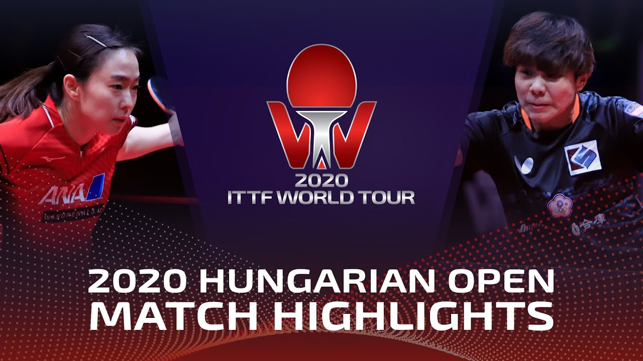 Cheng I-Ching vs Kasumi Ishikawa | 2020 ITTF Hungarian Open Highlights (1/2)