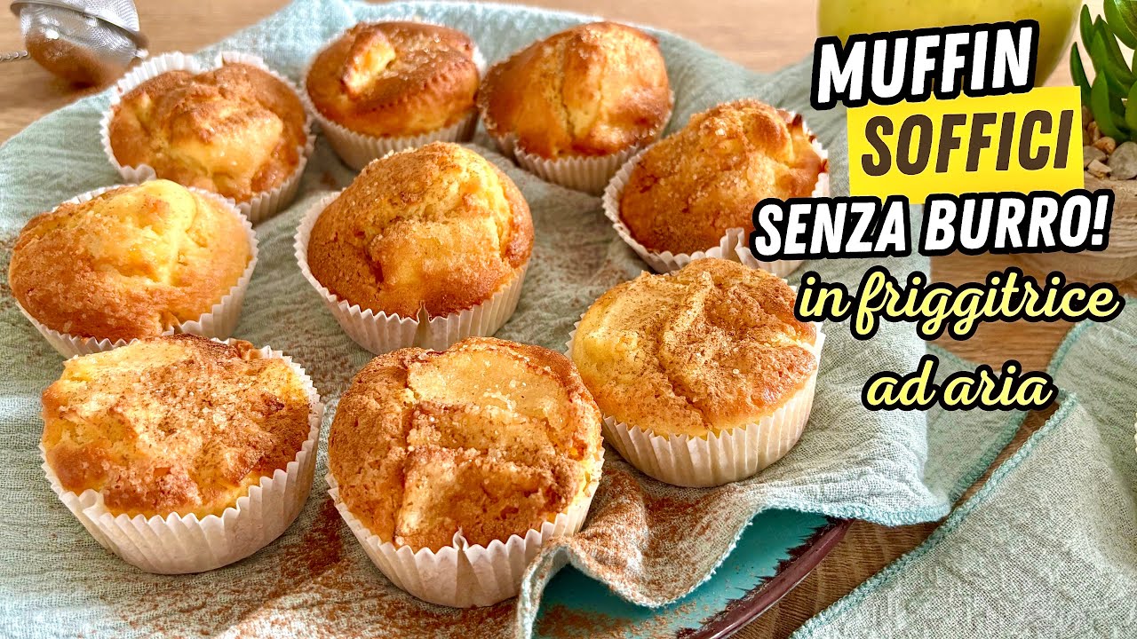 🍏 Muffin alle MELE in Friggitrice ad Aria | Soffici e Senza Burro!