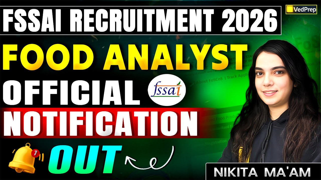 FSSAI Recruitment 2026 | Food Analyst Official Notification Out | Apply Now |VedPrep Biology Academy