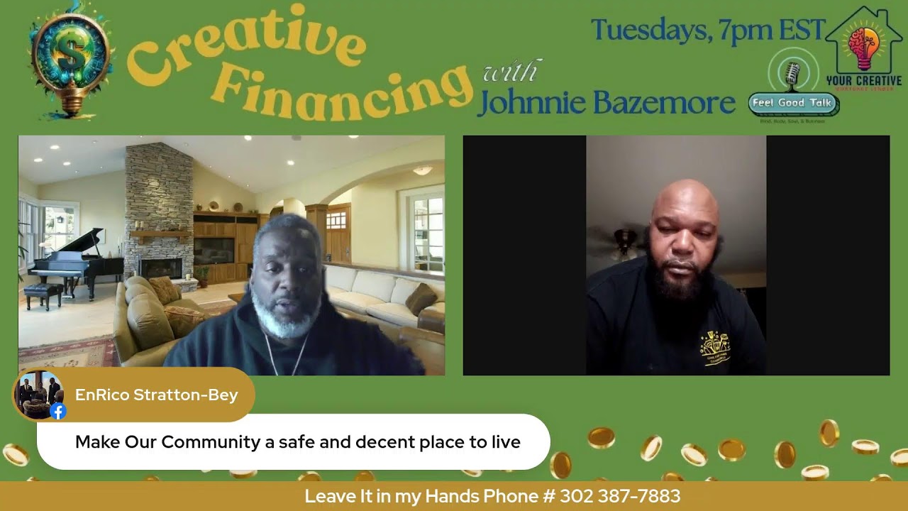 Creative Financing with Johnnie Bazemore...Season 2 Episode 8!!!