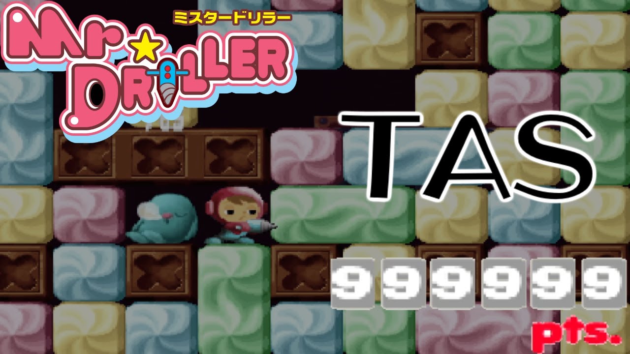 [TAS] - Mr. Driller | 999,999pts
