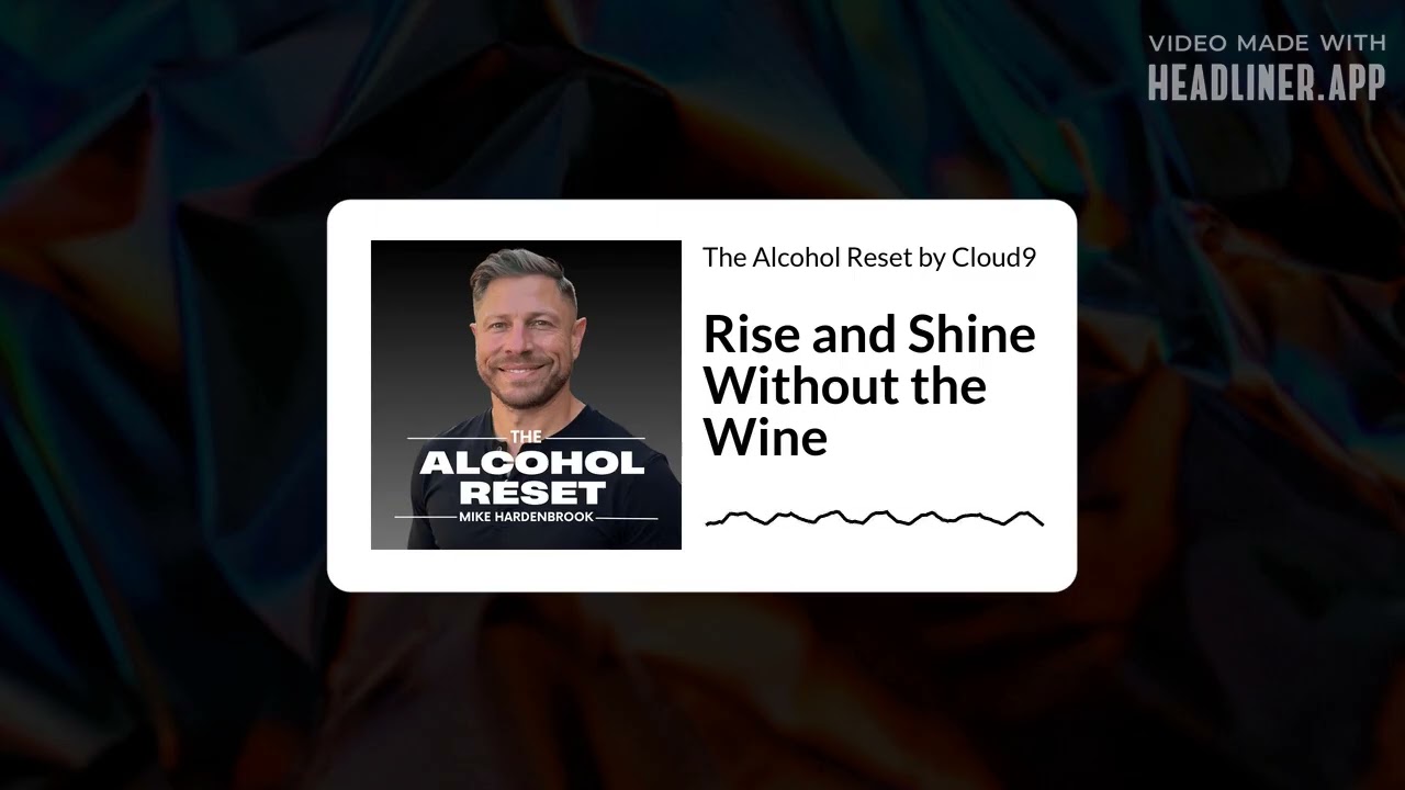 Cloud9 Daily Restore | Rise and Shine Without the Wine