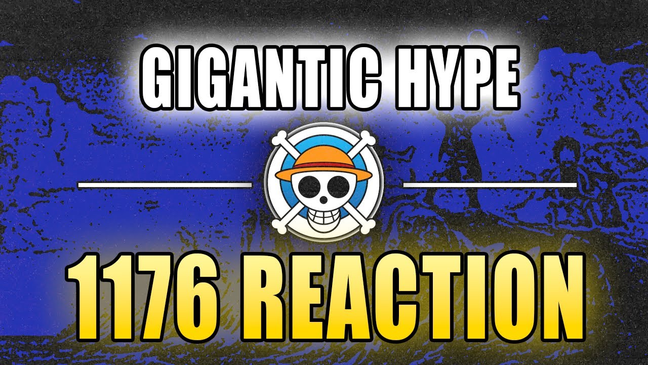 GIGANTIC HYPE! | One Piece Chapter 1176 Live Reaction