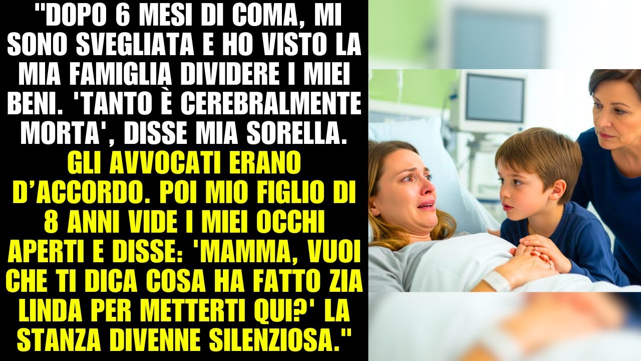 Dopo sei mesi di coma mi sono svegliata e ho visto la mia famiglia che si spartiva i miei beni.
