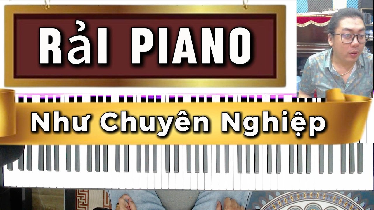 Cách Rải Ballad Piano – Bài Tình Khúc Buồn (Giang Hồng Ngọc) 🎹