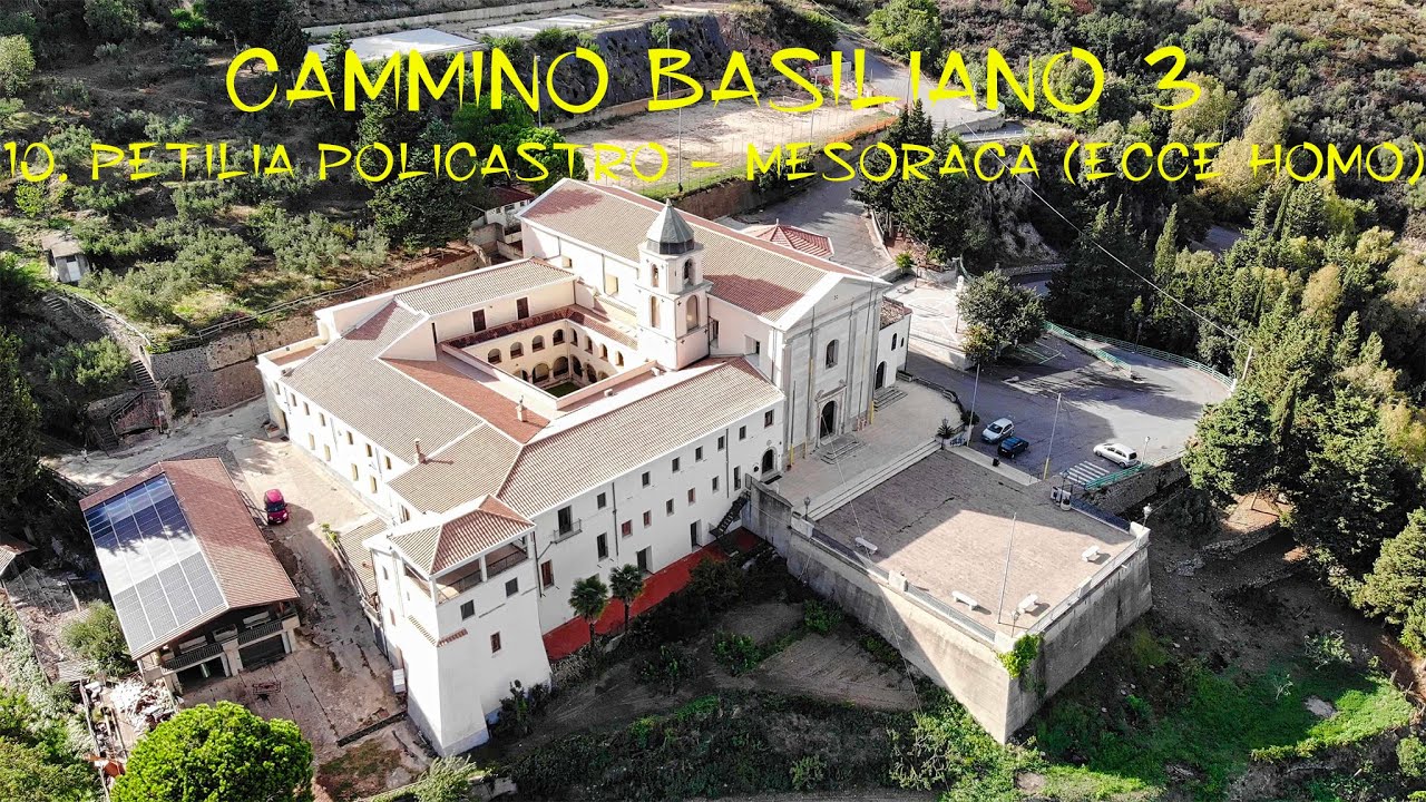 CAMMINO BASILIANO | 10. Petilia Policastro - Mesoraca (Santuario dell'Ecce Homo) (km 21)