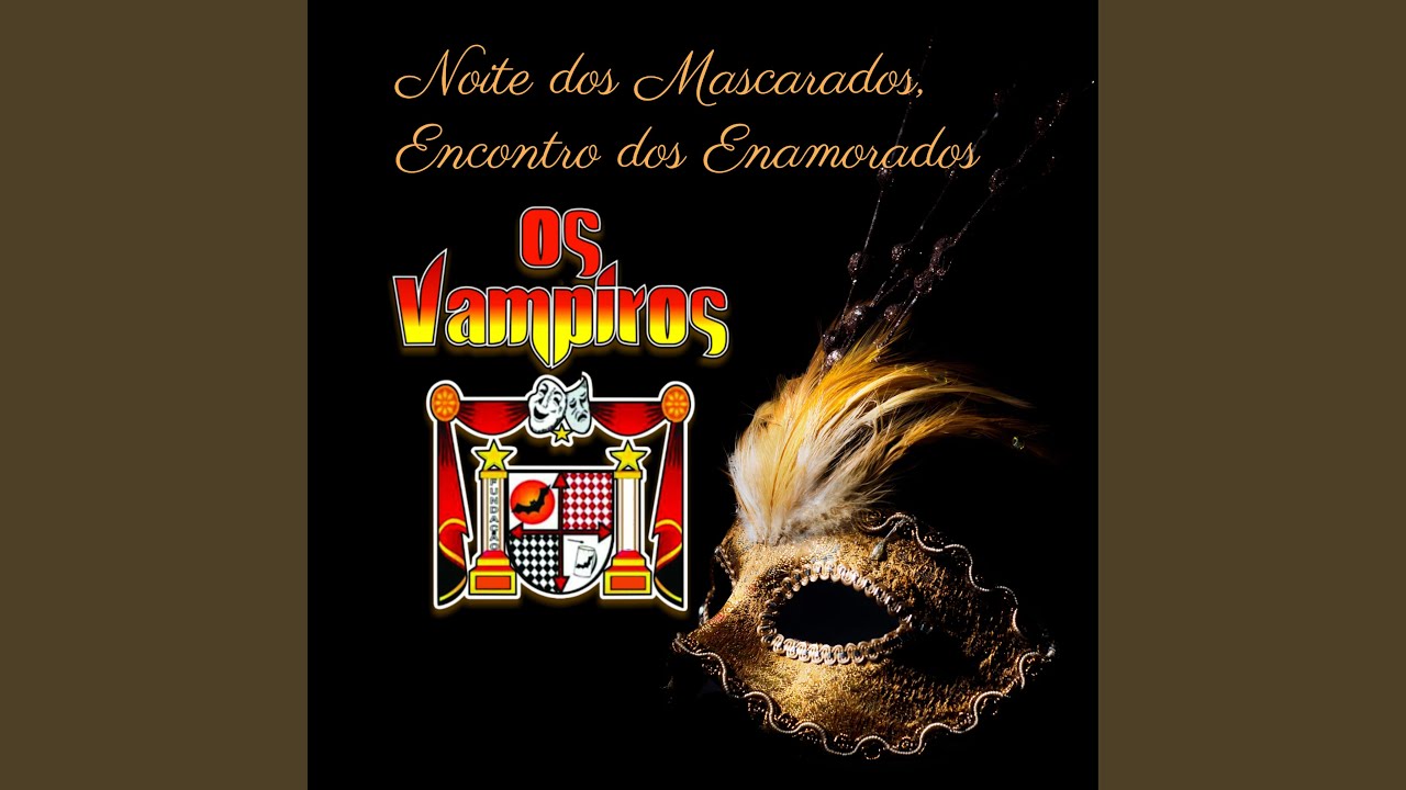 Noite dos Mascarados, Encontro dos Enamorados