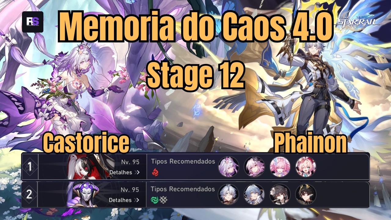 Castorice E1S1/ Phainon E0S0| Memoria do Caos 3⭐Stage 12 | Honka: Star Rail 4.0