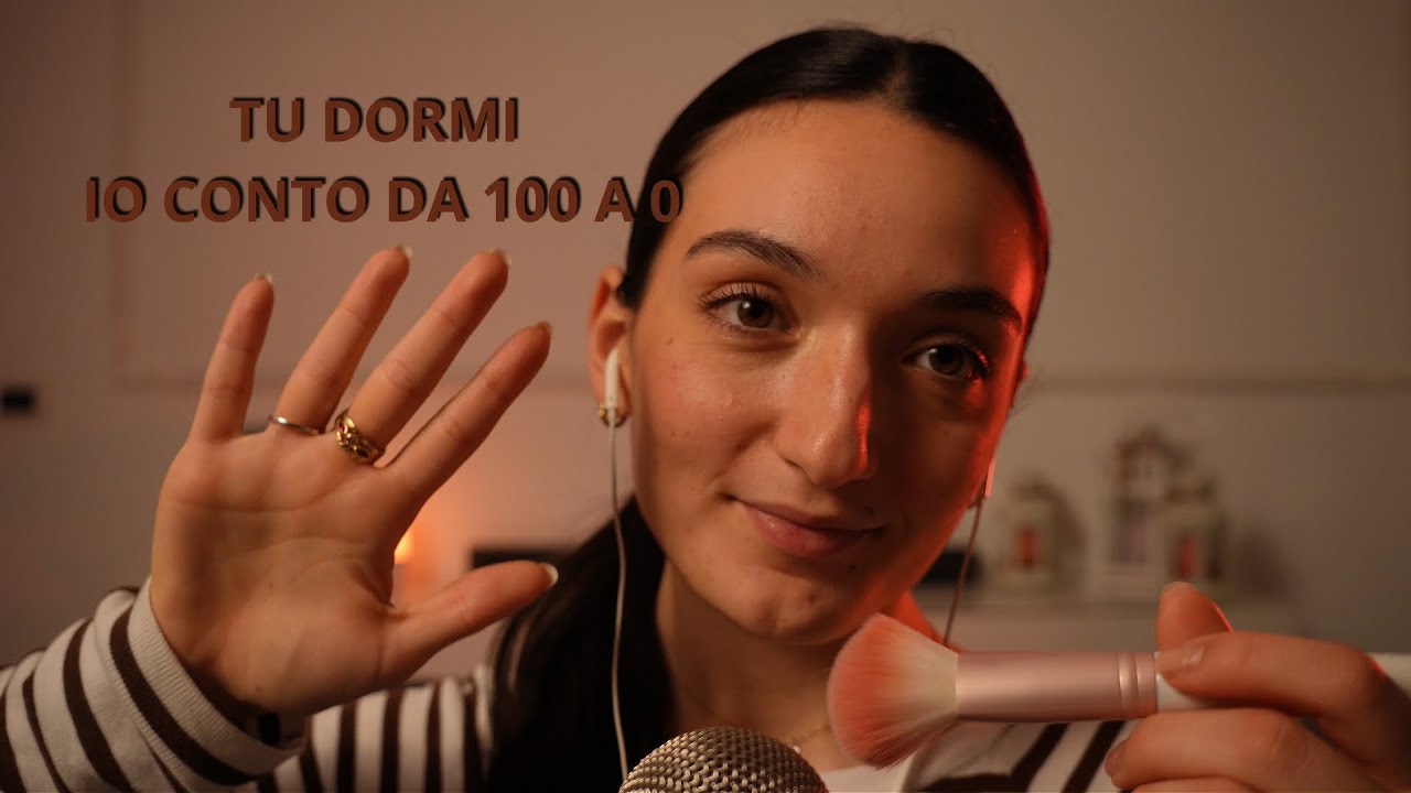 TU DORMI IO CONTO DA 100 A 0 | ASMR | (mic brushing, mouth sounds, cont down)