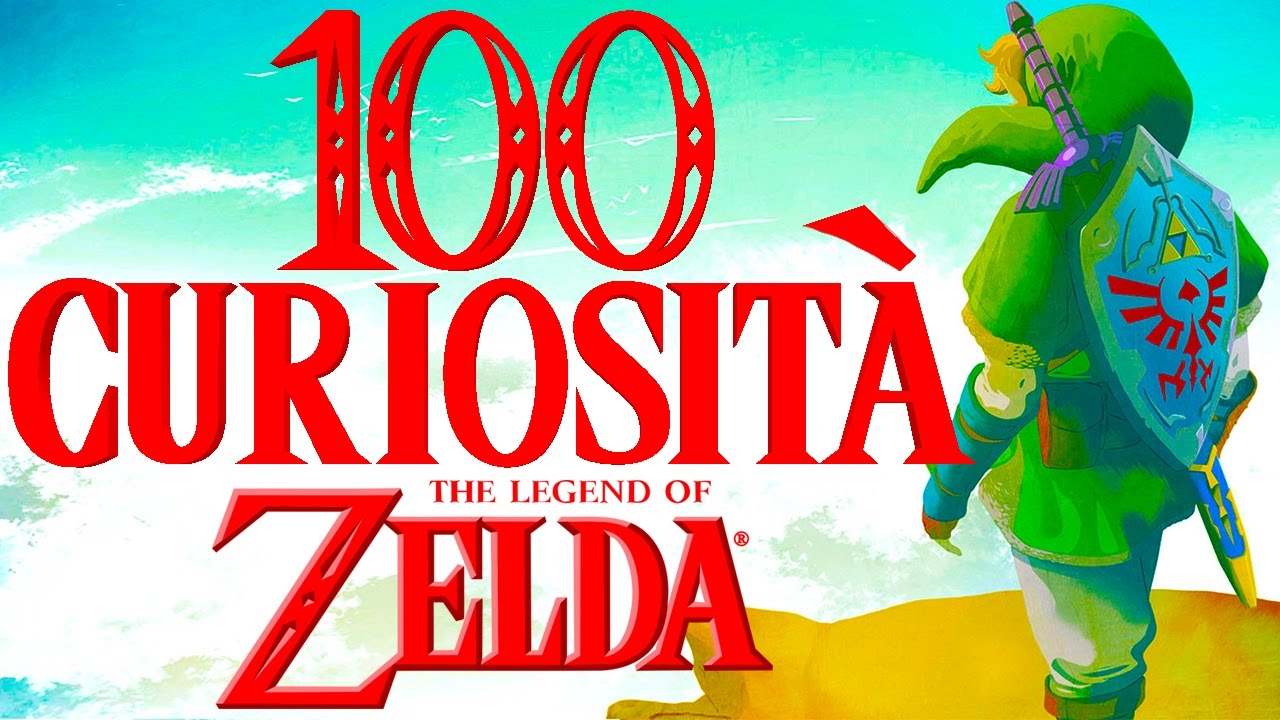 100 CURIOSITÀ DA NON PERDERE SU LEGEND OF ZELDA (aspettando Breath of the Wild Nintendo Switch ita)