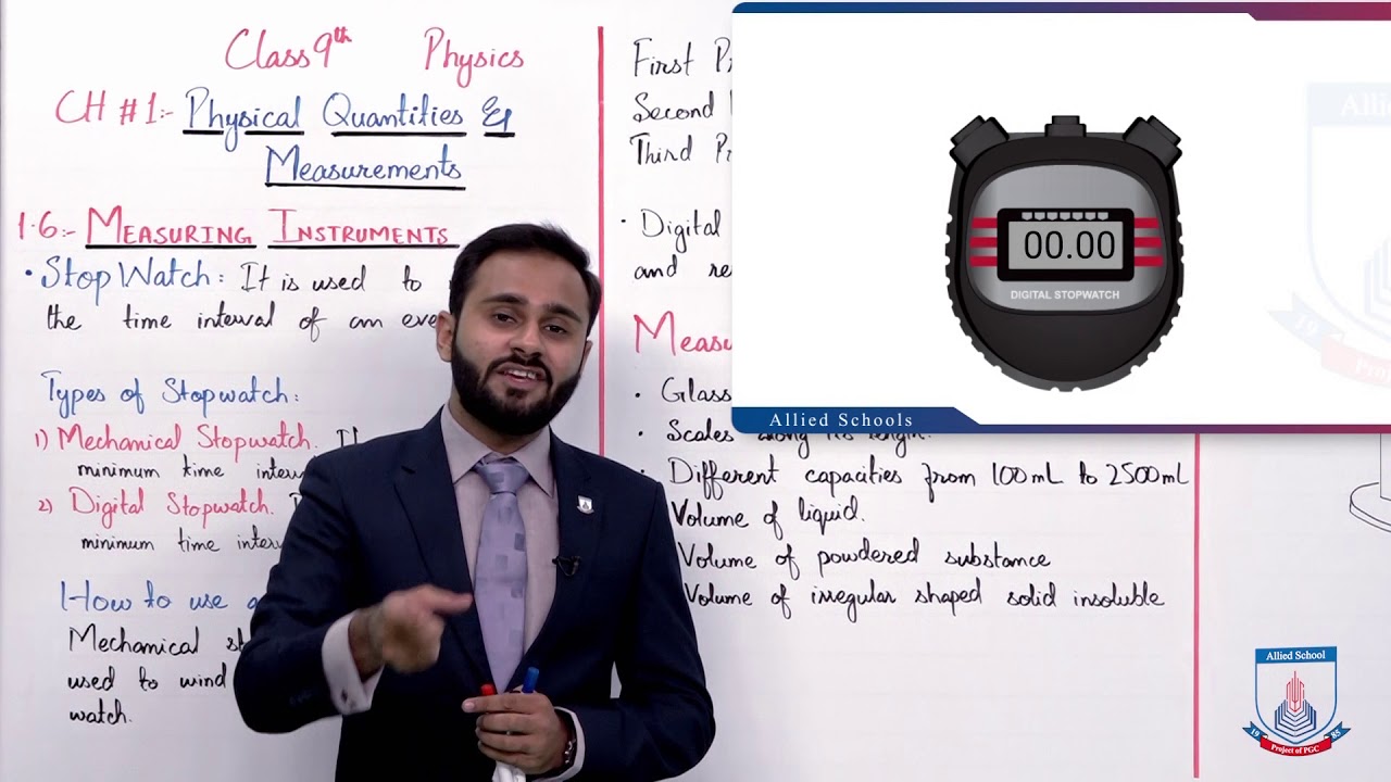Class 9 - Physics - Chapter 1 - Lecture 10 - Stop Watch & Measuring Cylinder - Allied Schools