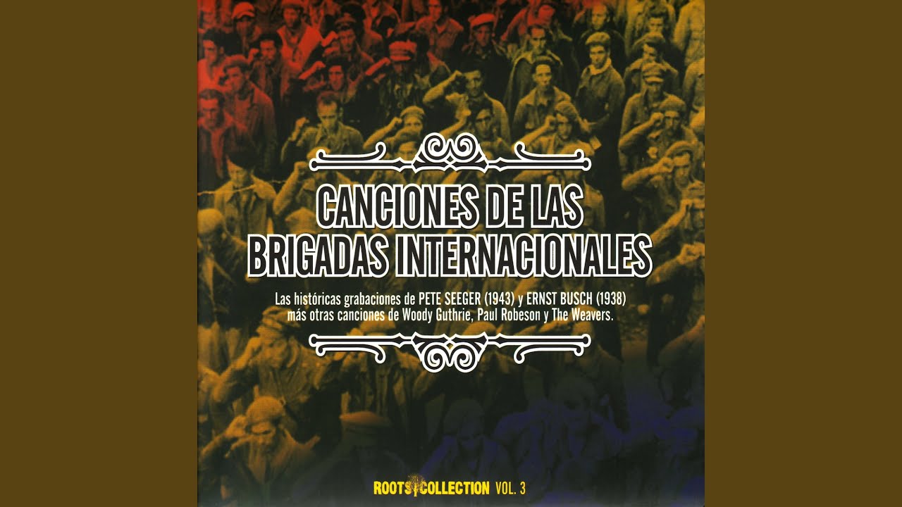 Songs of the Lincoln Brigade: Young Man From Alcala