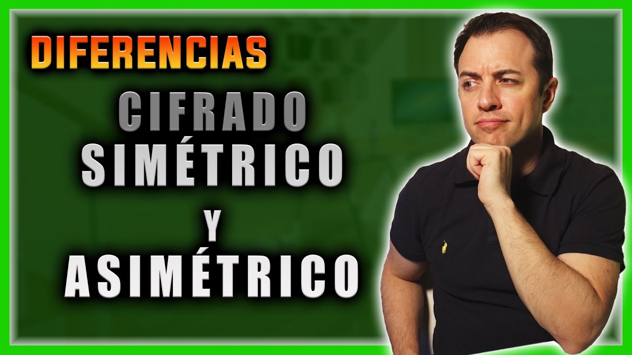 📌 Cifrado SIMÉTRICO y ASIMÉTRICO ► 5 DIFERENCIAS | Seguridad de la información