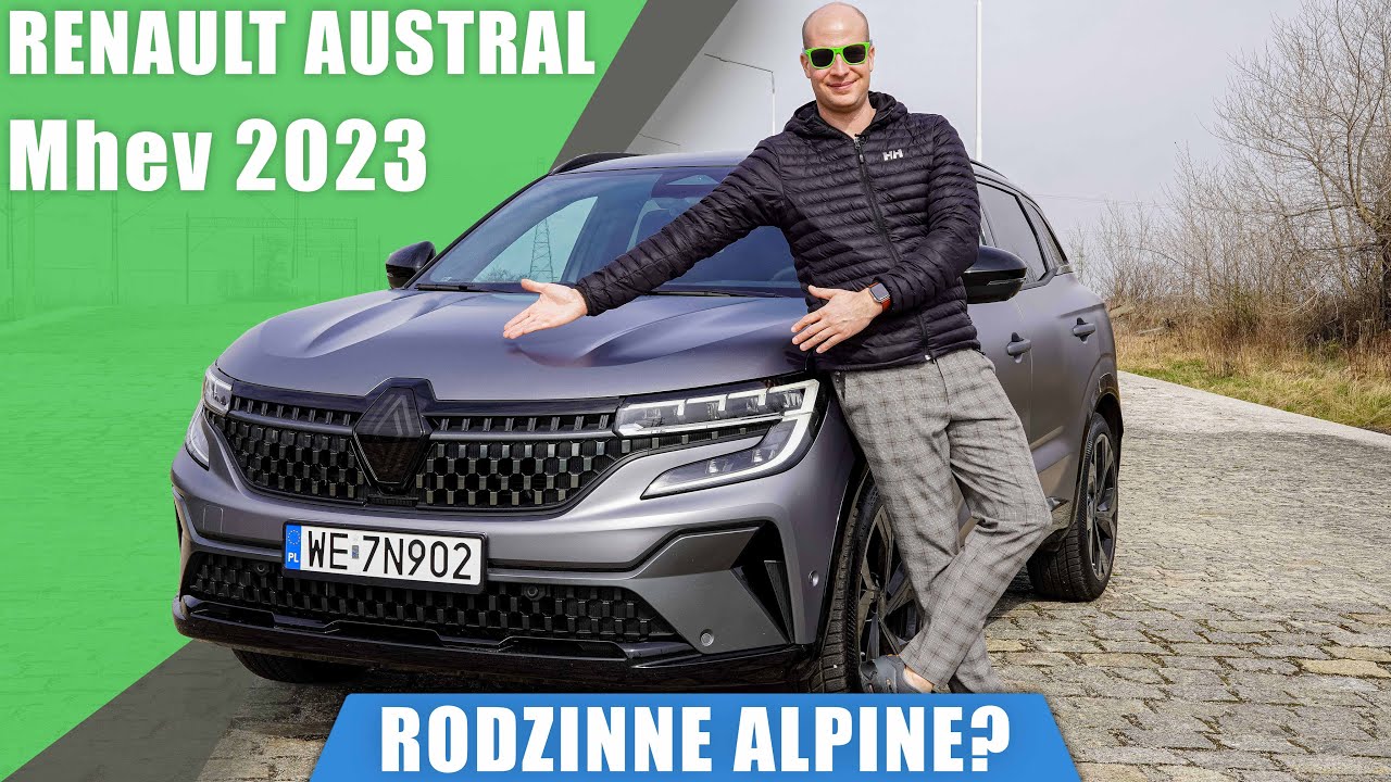 Renault Austral Iconic Esprit Alpine 1.3 TCe 160 MHEV 2023. Rodzinne Alpine?