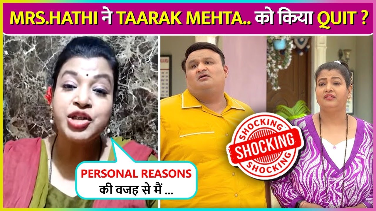 Mrs.Hathi Aka Ambika Reacts On Quitting Taarak Mehta News..Says ' Main Nahi Dikhi..'