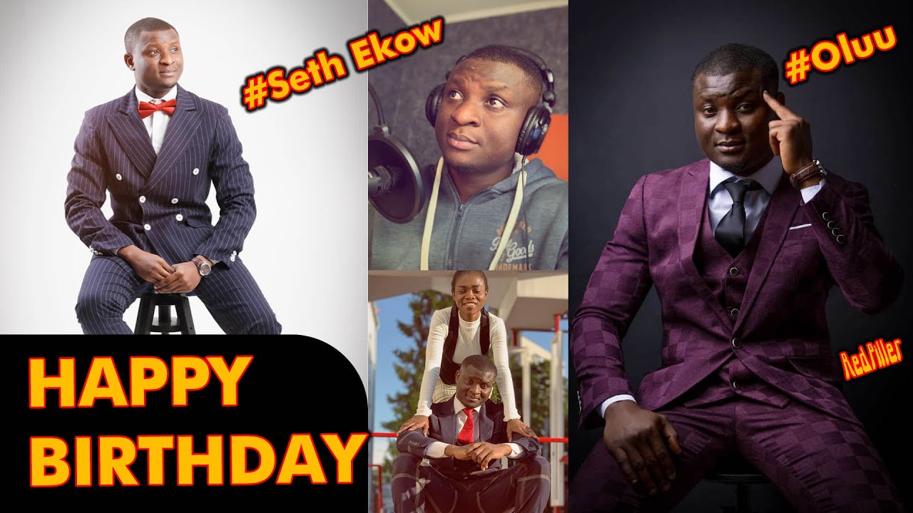 Special BIRTHDAY MESSAGE To  @SethEkow @SethEkowtv Oluu AKA Stoic | Gracious Birthday Edition.