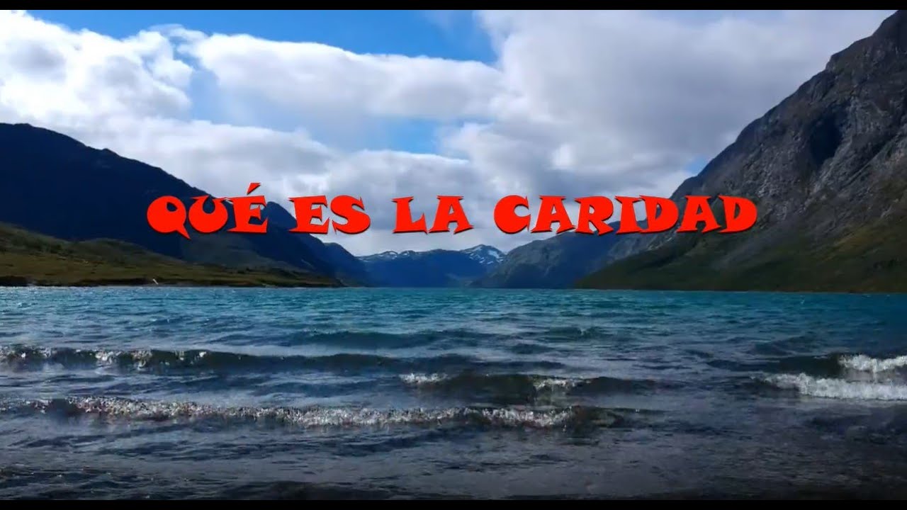 QUE ES LA CARIDAD?