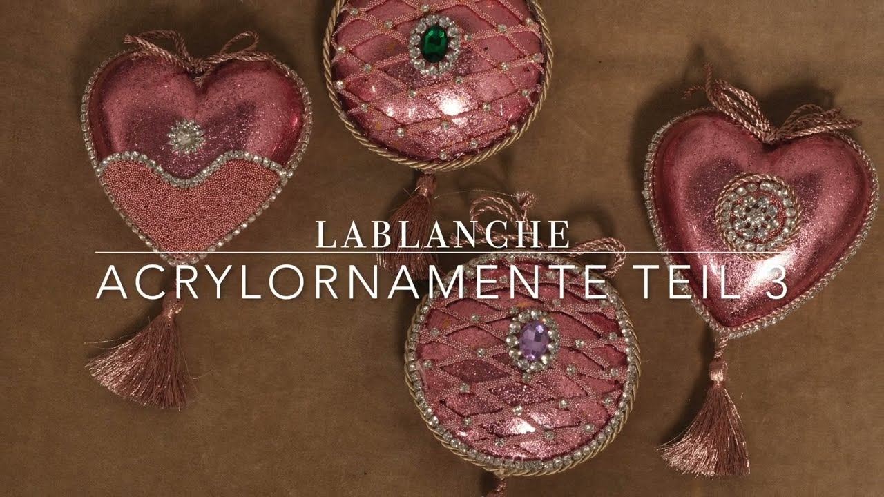 DIY Acrylornamente Teil 3 LaBlanche