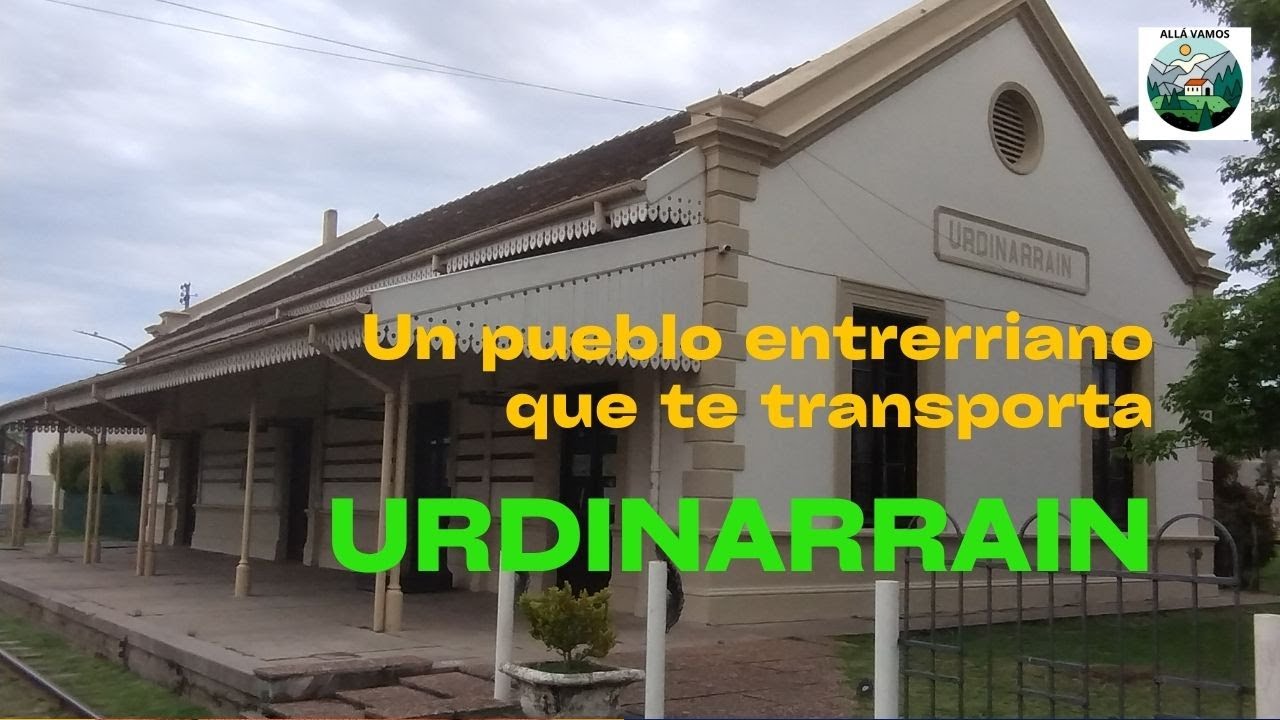 URDINARRAIN  Un pueblo entrerriano que te transporta