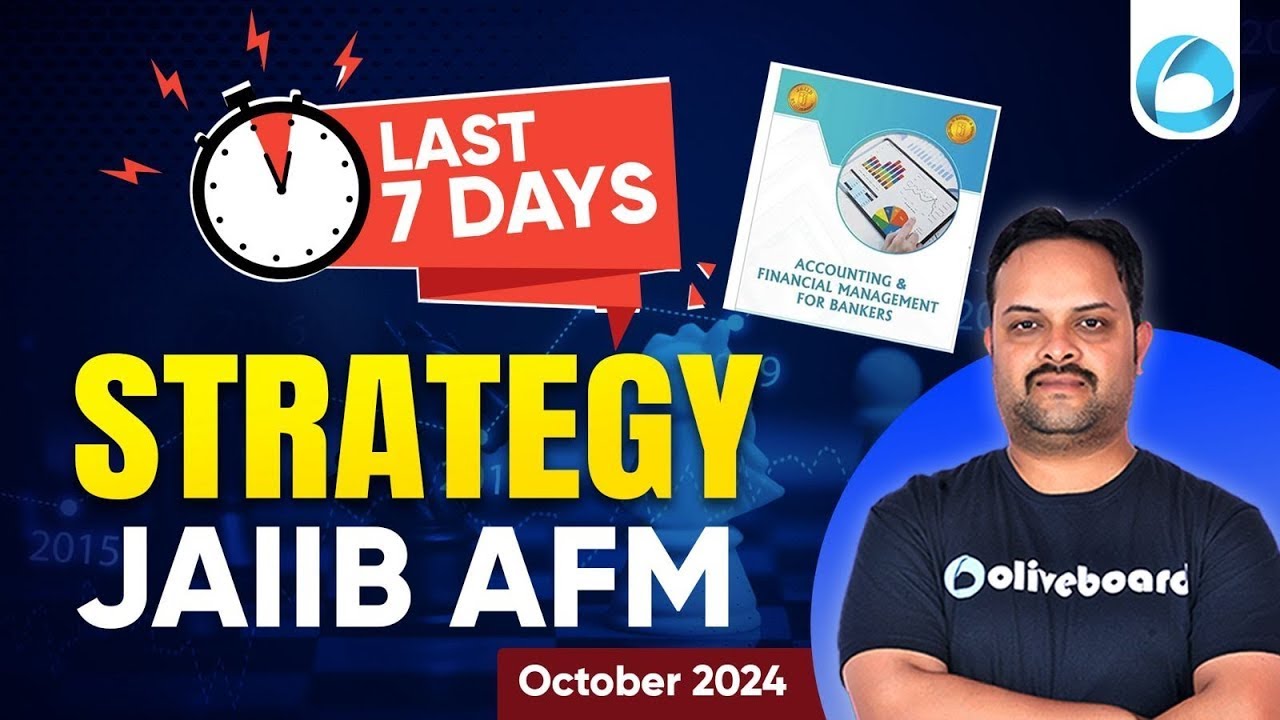 Last 7 Days Strategy for AFM | JAIIB Oct 2024 Preparation | By Pradyumna Sir