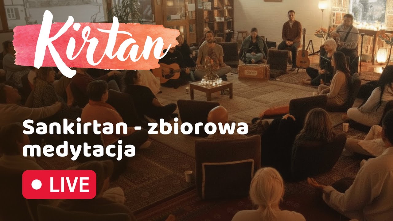 SANKIRTAN - ZBIOROWA MEDYTACJA