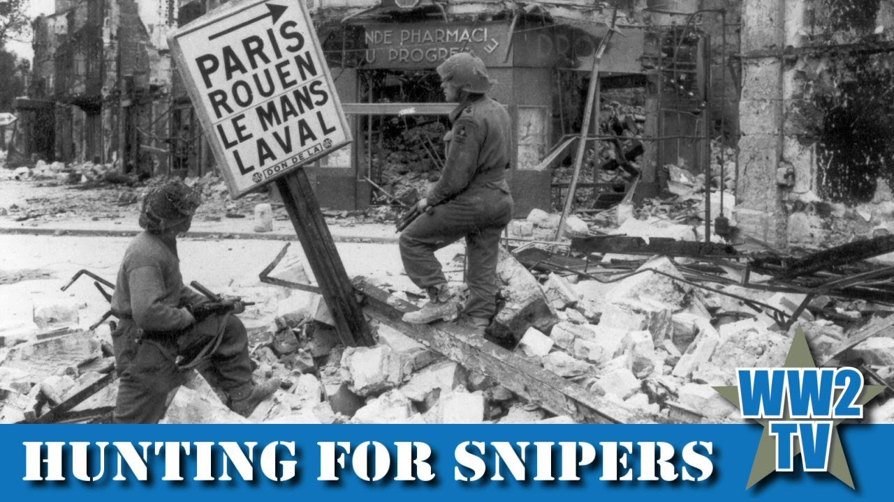 Hunting for Snipers - Caen 1944