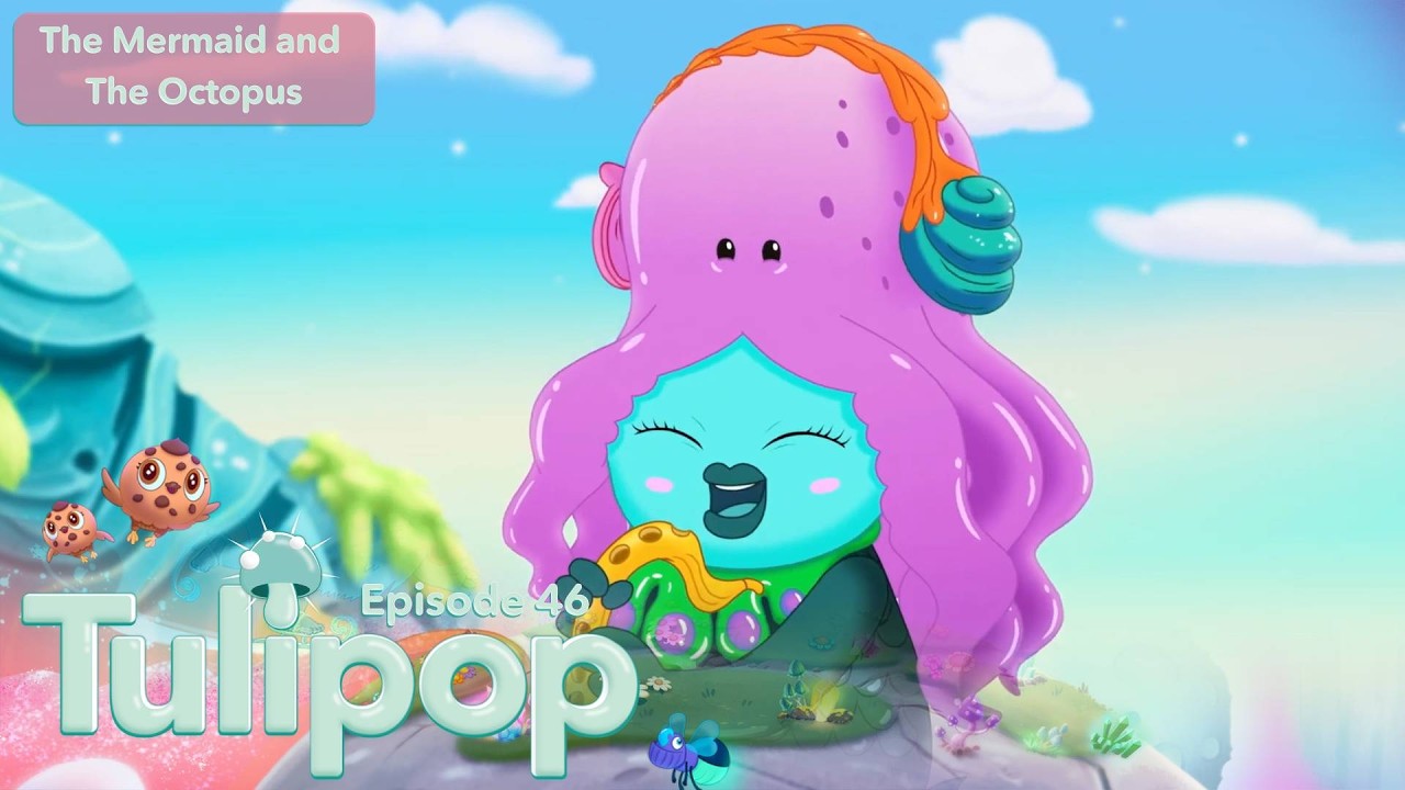 The Mermaid and The Octopus | Tulipop | Episode 46 | Pop Babies