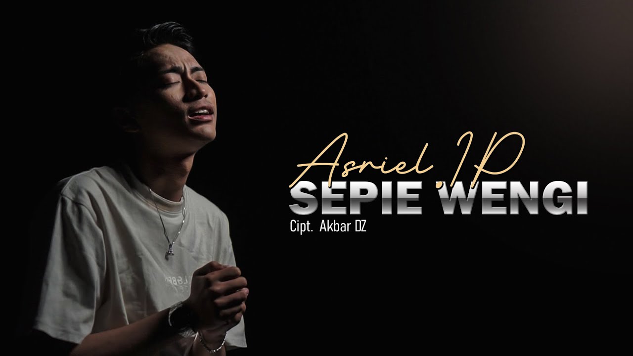 SEPINE WENGI - ASRIEL.IP ( Official music vidio )